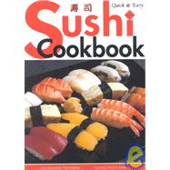 Quick & Easy Sushi Cookbook