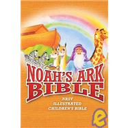 Noah's Ark Bible: New Revised Standard Version, Illustrated Children's Bible