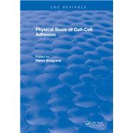 Physical Basis of Cell-Cell Adhesion
