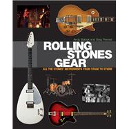 Rolling Stones Gear All the Stones' Instruments from Stage to Studio