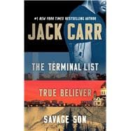 Jack Carr Boxed Set The Terminal List, True Believer, and Savage Son