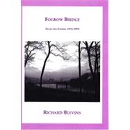 Fogbow Bridge: Selected Poems (1972-1999