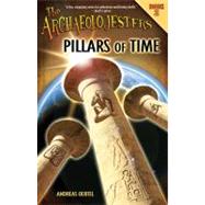 Archaeolojesters : Pillars of Time