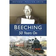 Beeching 50 Years On