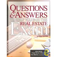 Questions and Answers to Help You Pass the Real Estate Exam