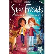 Star Friends 2 Books in 1: Moonlight Mischief & Hidden Charm Books 7 and 8