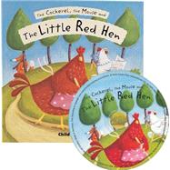 The Cockerel, the Mouse and The Little Red Hen