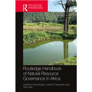 Routledge Handbook of Natural Resource Governance in Africa