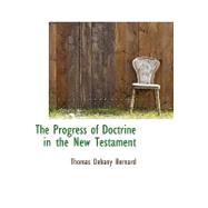 The Progress of Doctrine in the New Testament