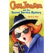 Cam Jansen: Cam Jansen and the Secret Service Mystery #26