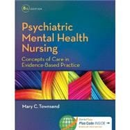 Psychiatric Mental Health Nursing: Concepts of Care in Evidence-Based Practice (w/ DavisPlus Access Code),9780803640924
