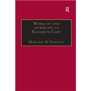 Works by and attributed to Elizabeth Cary
