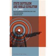 State Capitalism and World Revolution