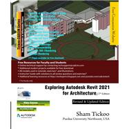 Exploring Autodesk Revit 2021 for Architecture, 17th Edition
