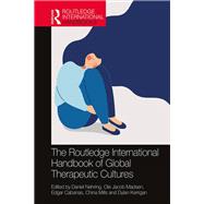 The Routledge International Handbook of Global Therapeutic Cultures