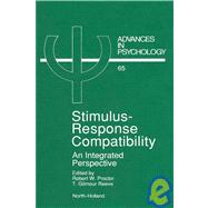 Stimulus-Response Compatibility : An Integrated Perspective