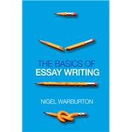 The Basics of Essay Writing