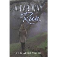 A Far Way to Run