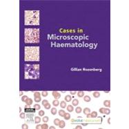 Cases in Microscopic Haematology