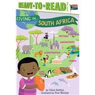 Living in . . . South Africa Ready-to-Read Level 2