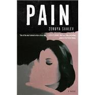 Pain A Novel