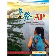 Step Up to AP®: Chinese Language, Culture, and Society, Textbook