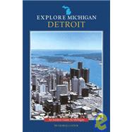 Explore Michigan: Detroit