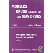 Modell's Drugs in Current Use and New Drugs 2002