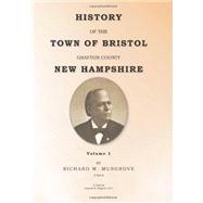 History of the Town of Bristol, Grafton County, New Hampshire