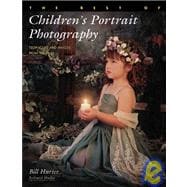 The Best of Children's Portrait Photography Techniques and Images from the Pros