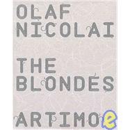 Olaf Nicolai: The Blondes