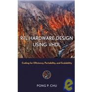 RTL Hardware Design Using VHDL Coding for Efficiency, Portability, and Scalability