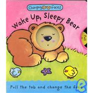 Wake Up, Sleepy Bear Changing Faces