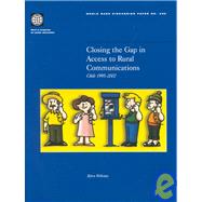 Closing the Gap in Access to Rural Communication Chile 1995-2002