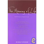 The Meaning of Life: And Other Lectures on Fundamental Issues