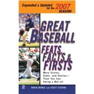 Great Baseball Feats, Facts and Firsts (2007 Edition)