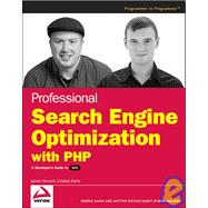 Professional Search Engine Optimization with PHP : A Developer's Guide to SEO