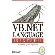 Vb.Net Language in a Nutshell: A Desktop Quick Reference