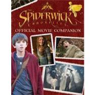 The Spiderwick Chronicles Official Movie Companion