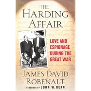 The Harding Affair: Love and Espionage During the Great War