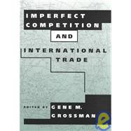 Imperfect Competition and International Trade