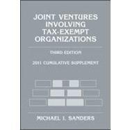 Joint Ventures Involving Tax-Exempt Organizations: 2011 Cumulative Supplement, 3rd Edition