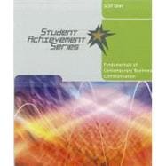 Student Achievement Series: Fundamentals of Contemporary Business Communication