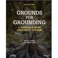 Grounds for Grounding A Handbook from Circuits to Systems