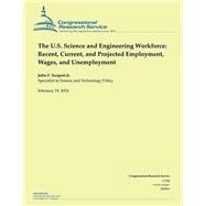 The U.s. Science and Engineering Workforce