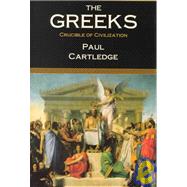 The Greeks: Crucible of Civilization