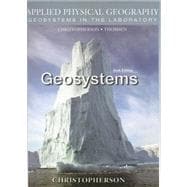 Geosystems : An Introduction to Physical Geography: Applied Physical Geography: Geosystems in the Laboratory