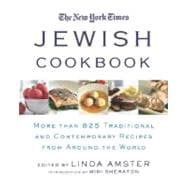 The New York Times Jewish Cookbook More Than 825 Traditional and Contemporary Recipes from Around the World