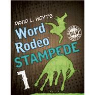 David L. Hoyt's Word Rodeo™ Stampede 1
