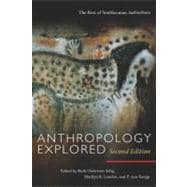 Anthropology Explored, Second Edition The Best of Smithsonian AnthroNotes